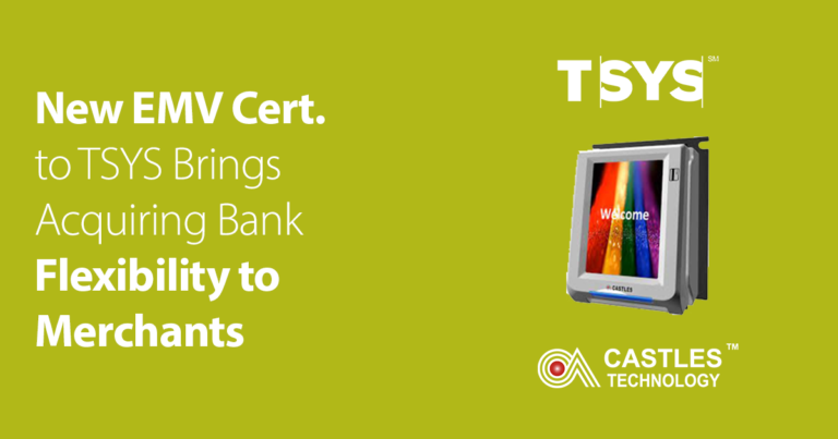 TSYS EMV Certification to Castles