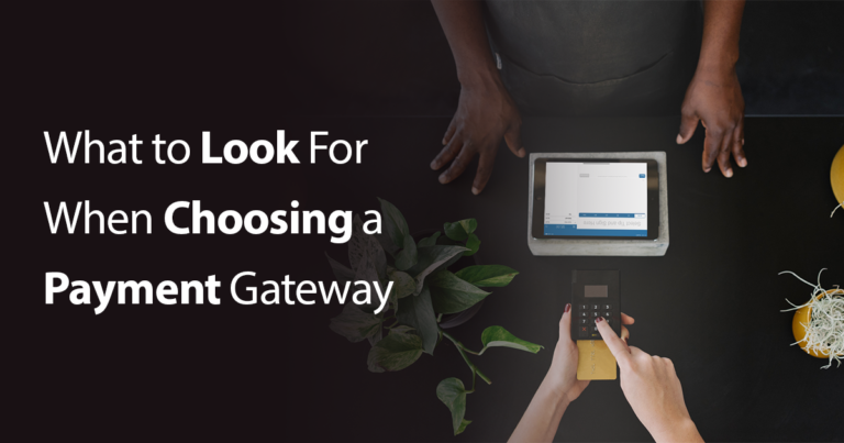 How to Choose a Payment Gateway Simplified